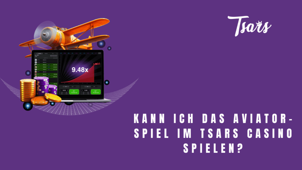 Kann ich das Aviator-Spiel im Tsars Casino spielen?