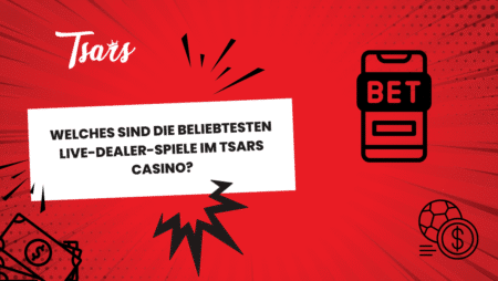 Welches sind die beliebtesten Live-Dealer-Spiele im Tsars Casino?