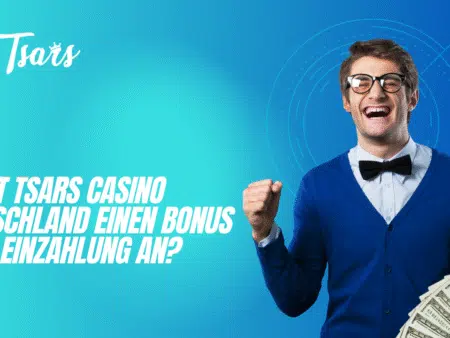 Bietet Tsars Casino Deutschland einen Bonus ohne Einzahlung an?
