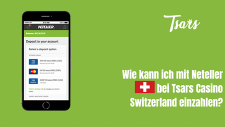 Wie kann ich mit Neteller bei Tsars Casino Switzerland einzahlen?