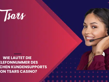 Wie lautet die Telefonnummer des deutschen Kundensupports von Tsars Casino?