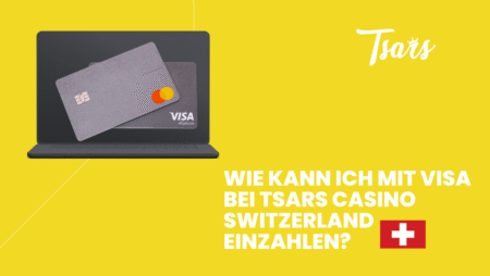 Wie kann ich mit Visa bei Tsars Casino Switzerland einzahlen?