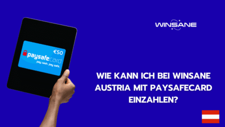 Wie kann ich bei Winsane Austria mit Paysafecard einzahlen?