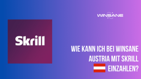 Wie kann ich bei Winsane Austria mit Skrill einzahlen?
