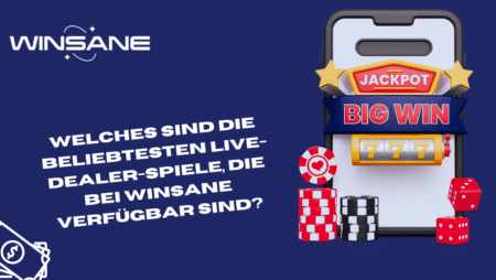 Welches sind die beliebtesten Live-Dealer-Spiele, die bei Winsane verfügbar sind?