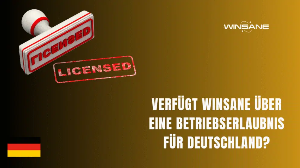 Verfügt Winsane über eine Betriebserlaubnis für Deutschland?