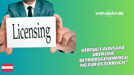 Verfügt Winsane über eine Betriebsgenehmigung für Österreich?