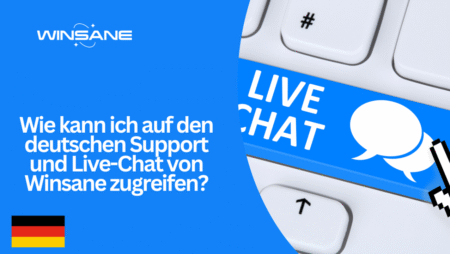 Wie kann ich auf den deutschen Support und Live-Chat von Winsane zugreifen?
