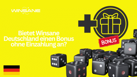 Bietet Winsane Deutschland einen Bonus ohne Einzahlung an?