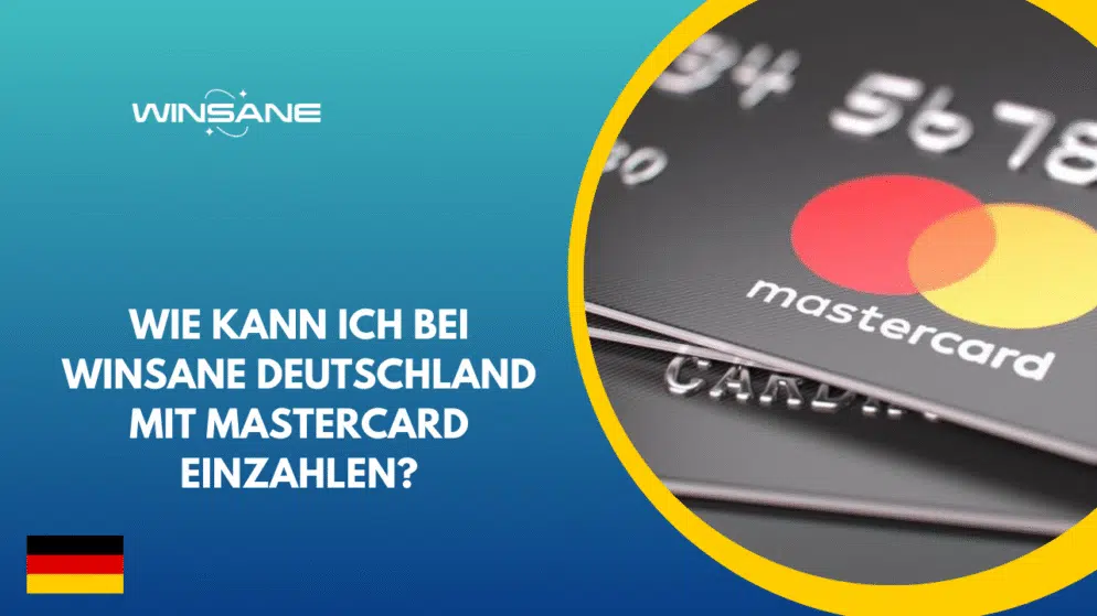 Wie kann ich bei Winsane Deutschland mit MasterCard einzahlen?