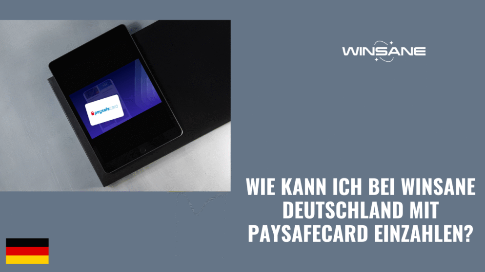 Wie kann ich bei Winsane Deutschland mit Paysafecard einzahlen?
