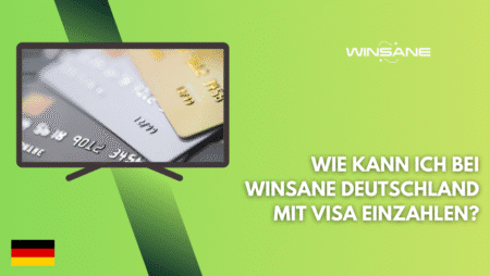 Wie kann ich bei Winsane Deutschland mit Visa einzahlen?