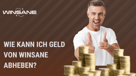 Wie kann ich Geld von Winsane abheben?
