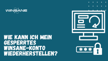 Wie kann ich mein gesperrtes Winsane-Konto wiederherstellen?