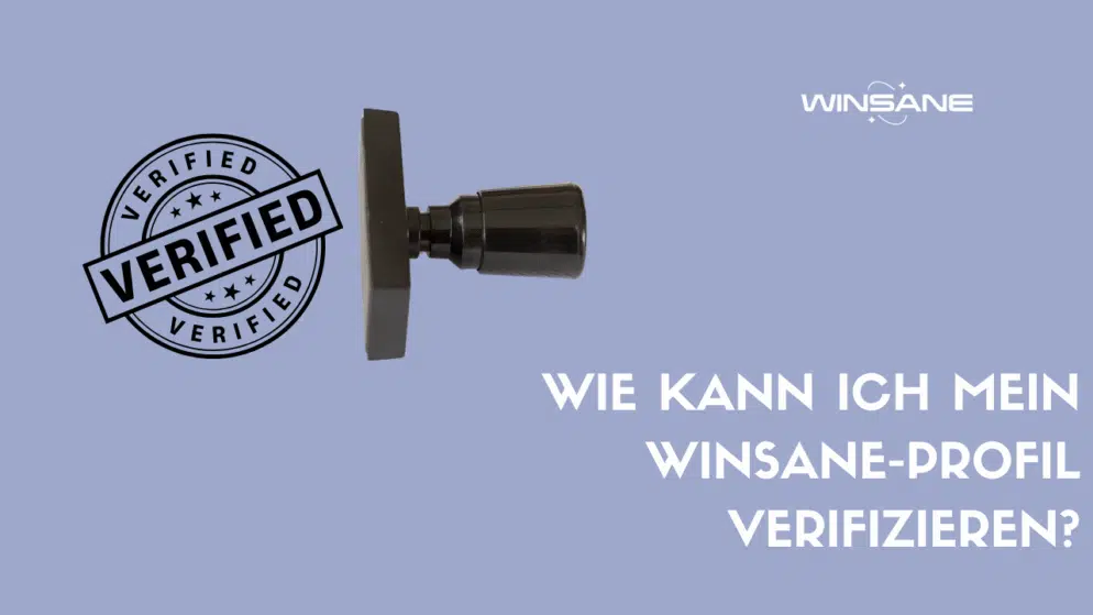 Wie kann ich mein Winsane-Profil verifizieren?