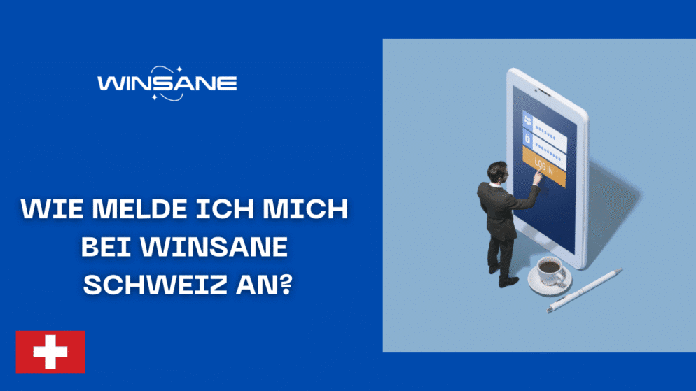Wie melde ich mich bei Winsane Schweiz an?
