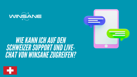 Wie kann ich auf den Schweizer Support und Live-Chat von Winsane zugreifen?