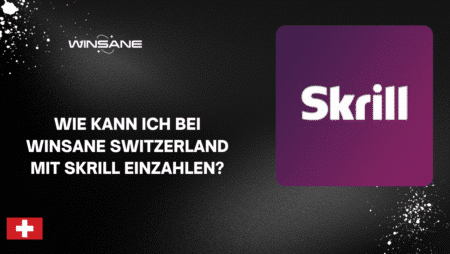 Wie kann ich bei Winsane Switzerland mit Skrill einzahlen?