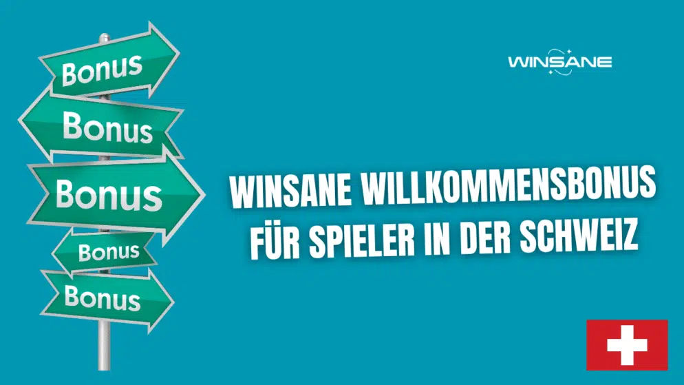 Winsane Willkommensbonus für Spieler in der Schweiz