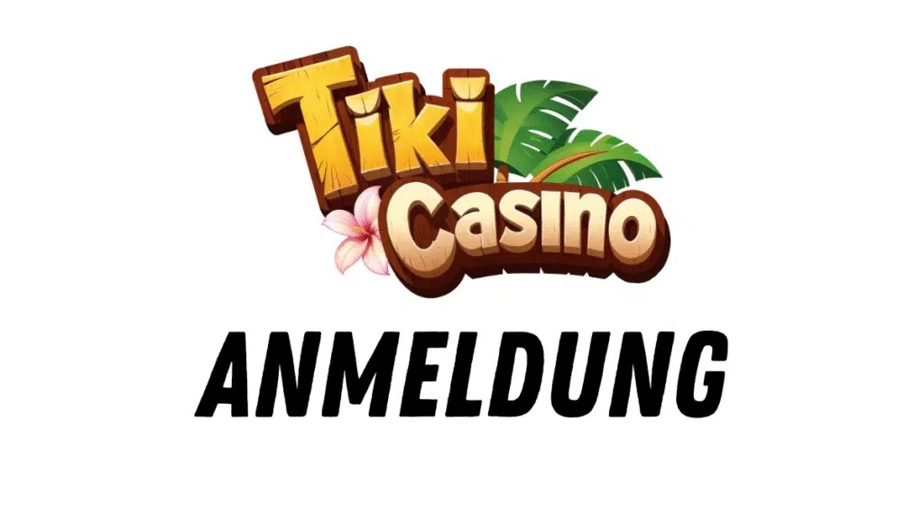 tiki casino Anmeldung