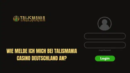 Wie melde ich mich bei Talismania Casino Deutschland an?