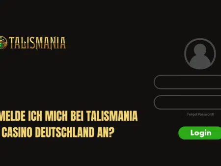 Wie melde ich mich bei Talismania Casino Deutschland an?