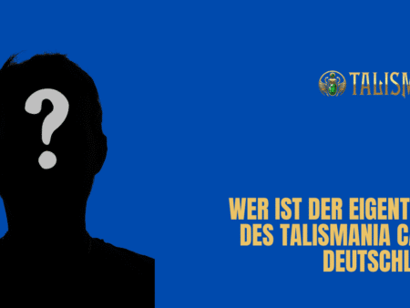 Wer ist der Eigentümer des Talismania Casino Deutschland?