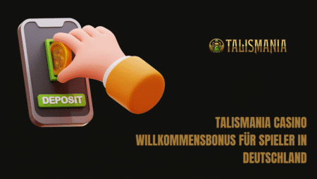 Wie hoch ist die Mindesteinzahlung im Talismania Casino in Deutschland?
