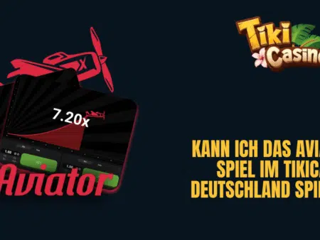 Kann ich das Aviator-Spiel im TikiCasino Deutschland spielen?