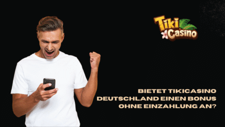Bietet TikiCasino Deutschland einen Bonus ohne Einzahlung an?