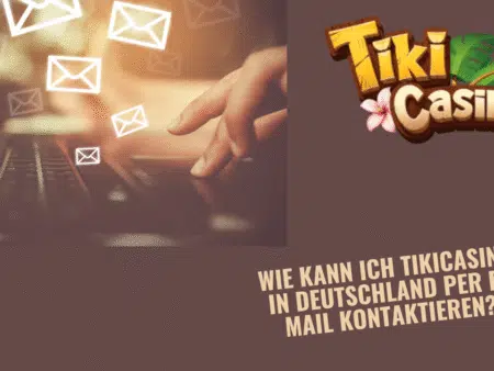 Wie kann ich TikiCasino in Deutschland per E-Mail kontaktieren?