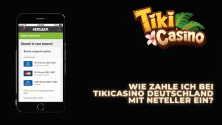 Wie zahle ich bei TikiCasino Deutschland mit Neteller ein?