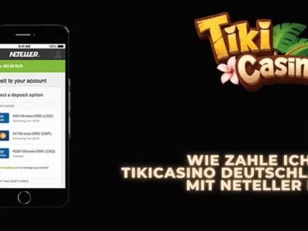 Wie zahle ich bei TikiCasino Deutschland mit Neteller ein?