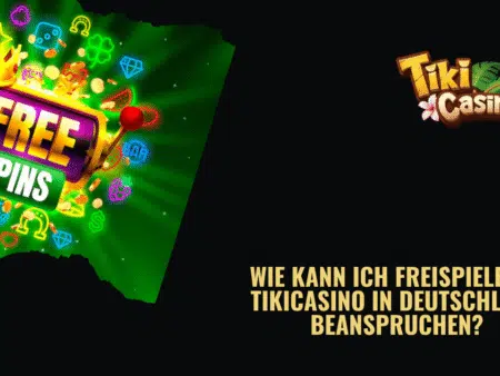 Wie kann ich Freispiele bei TikiCasino in Deutschland beanspruchen?