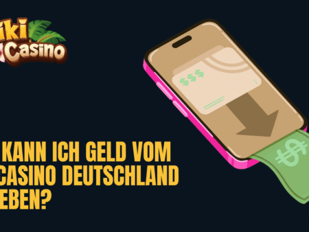 Wie kann ich Geld vom TikiCasino Deutschland abheben?