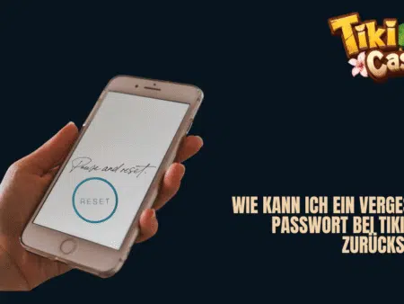 Wie kann ich ein vergessenes Passwort bei TikiCasino zurücksetzen?