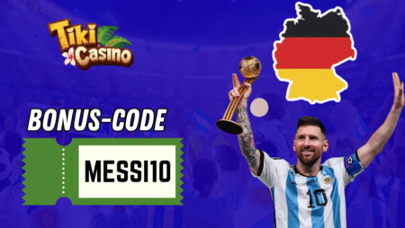 Tiki Casino Deutschland Bonus-Code MESSI10