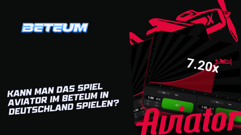 Kann man das Spiel Aviator im Beteum in Deutschland spielen?