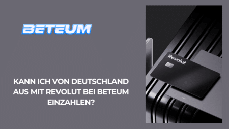Kann ich von Deutschland aus mit Revolut bei Beteum einzahlen?