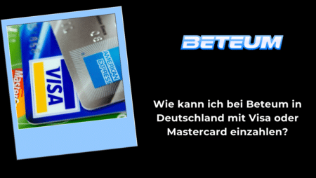 Wie kann ich bei Beteum in Deutschland mit Visa oder Mastercard einzahlen?
