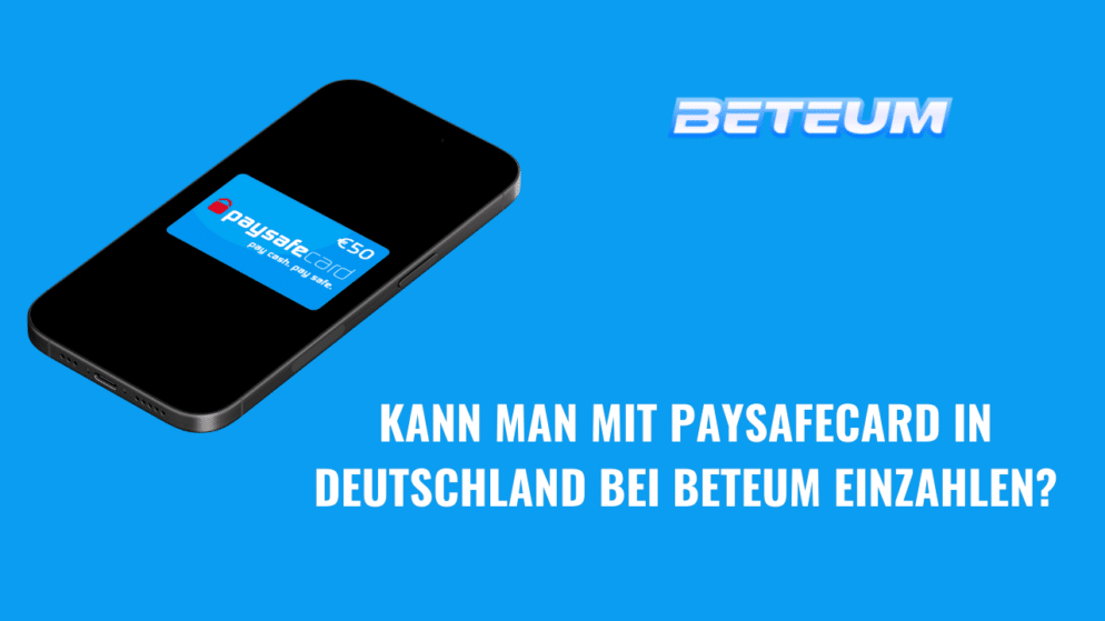 Kann man mit Paysafecard in Deutschland bei Beteum einzahlen?