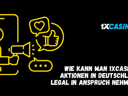 Wie kann man 1xCasino-Aktionen in Deutschland legal in Anspruch nehmen?