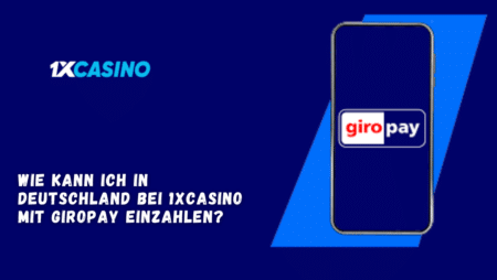 Wie kann ich in Deutschland bei 1xCasino mit Giropay einzahlen?