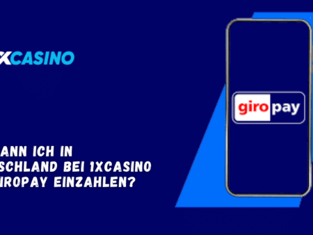 Wie kann ich in Deutschland bei 1xCasino mit Giropay einzahlen?