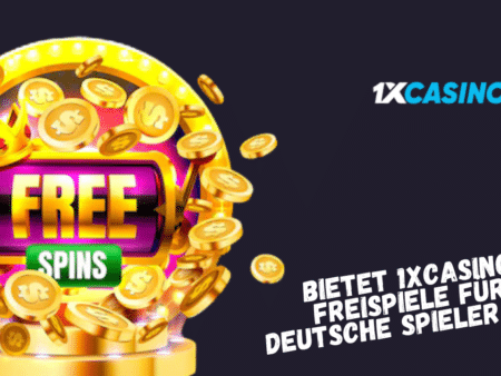 Bietet 1xCasino Freispiele für deutsche Spieler an?