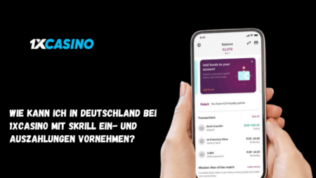Wie kann ich in Deutschland bei 1xCasino mit Skrill Ein- und Auszahlungen vornehmen?