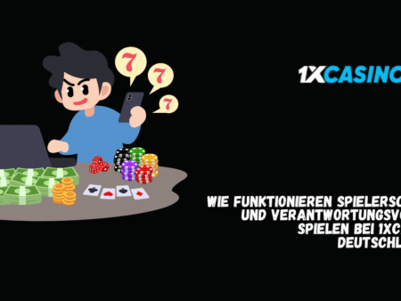 Wie funktionieren Spielerschutz und verantwortungsvolles Spielen bei 1xCasino Deutschland?