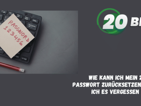 Wie kann ich mein 20Bet-Passwort zurücksetzen, wenn ich es vergessen habe?