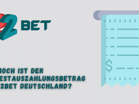 Wie hoch ist der Mindestauszahlungsbetrag bei 22Bet Deutschland?