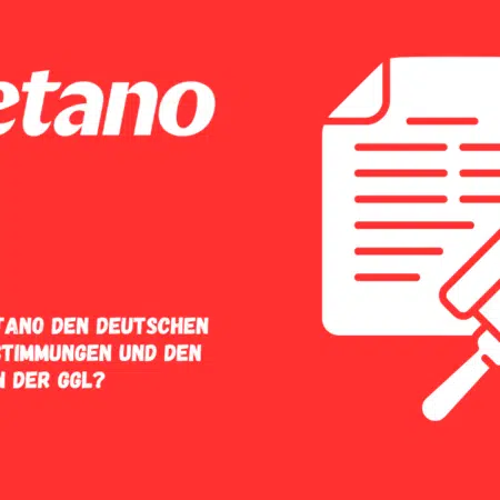Entspricht Betano den deutschen Glücksspielbestimmungen und den Anforderungen der GGL?